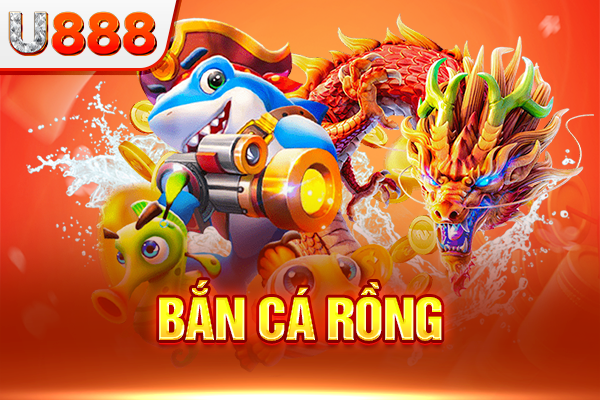 Bắn cá rồng
